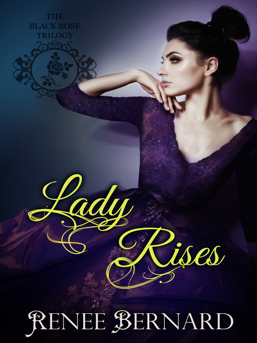 Title details for Lady Rises by Renee Bernard - Available